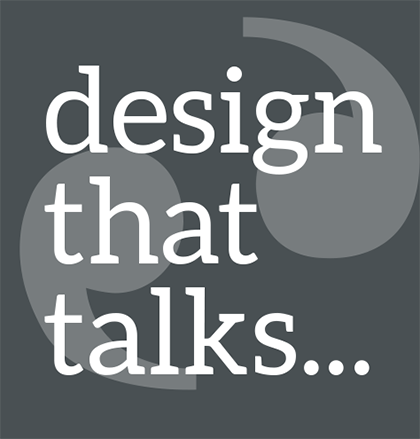 Design that talks Design that talks
